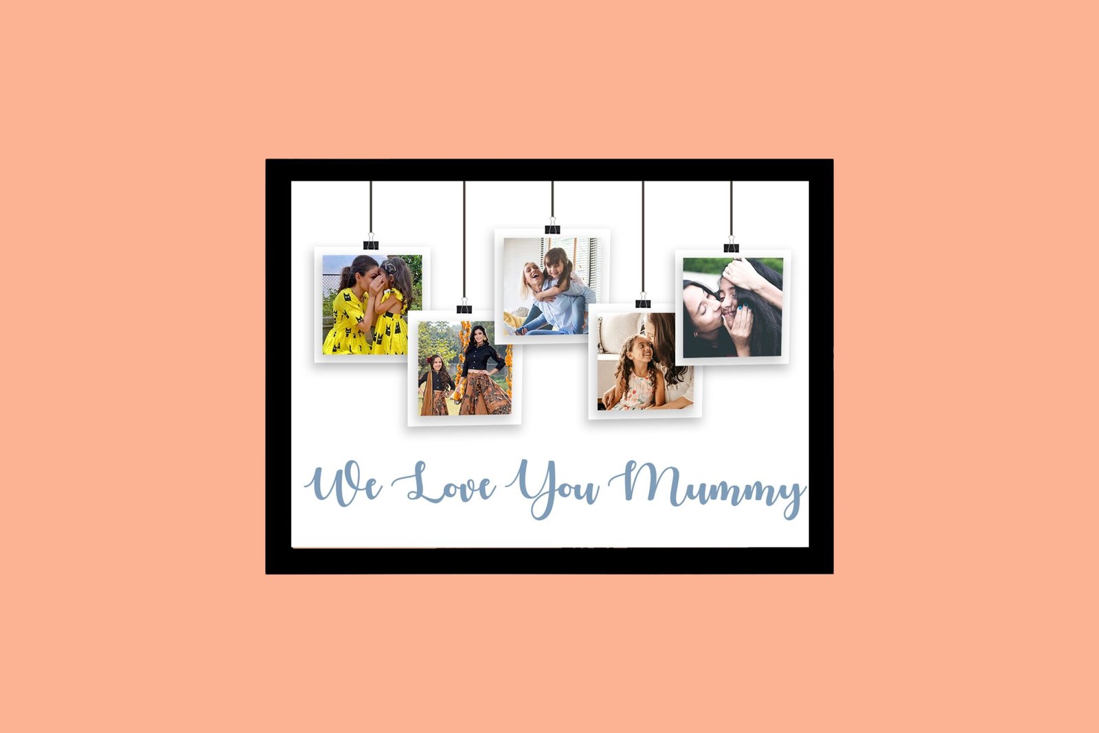 we Love You mom Frame with images
